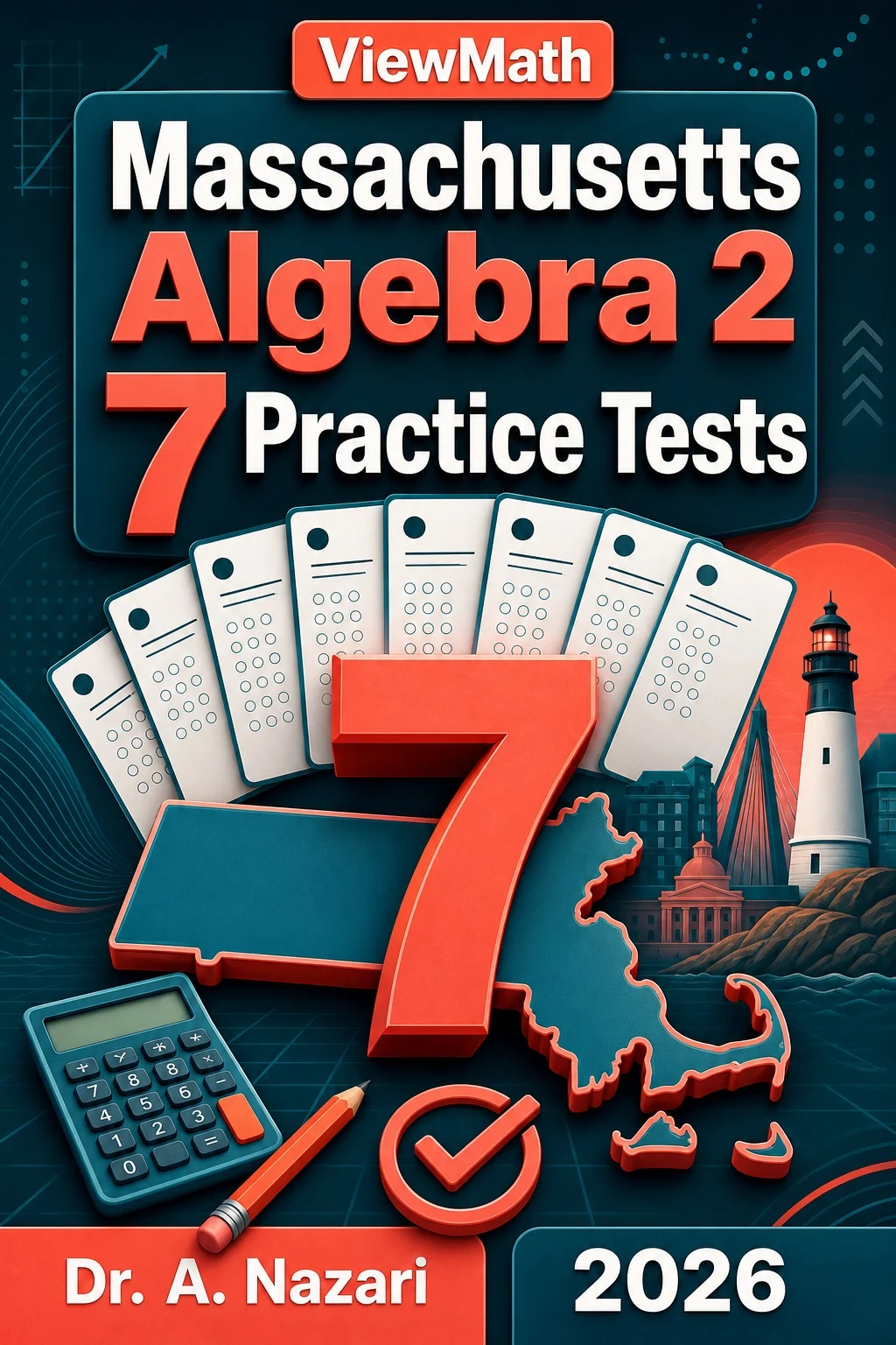 7 Full-Length Massachusetts Algebra 2 Practice Tests