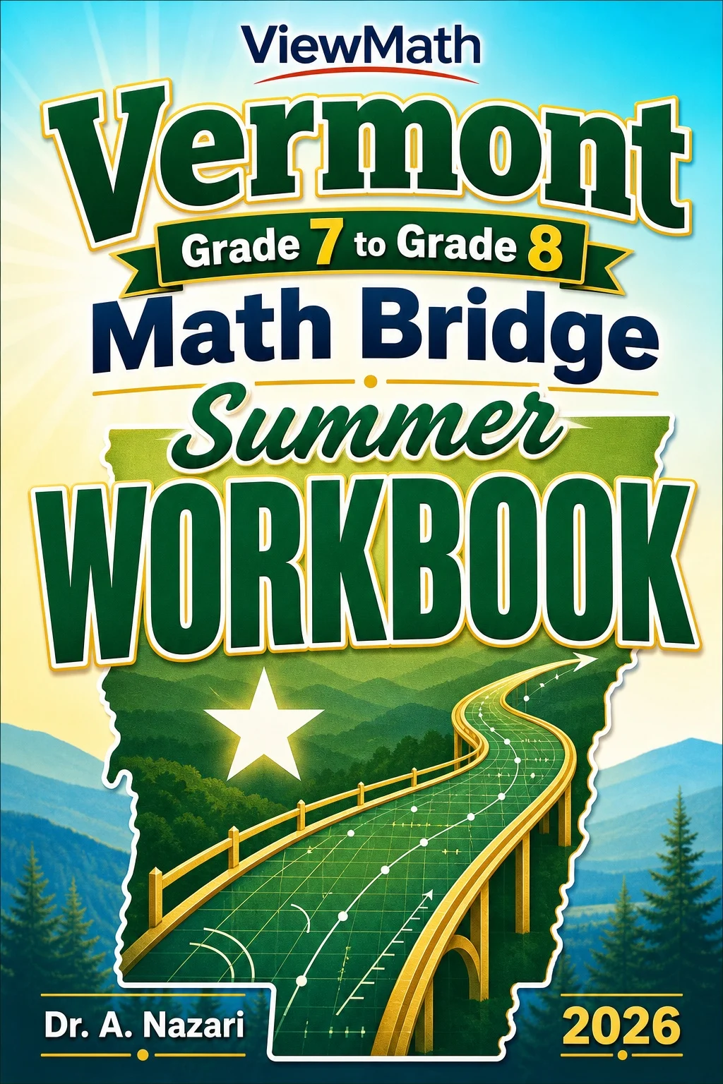 Vermont SBAC Grade 7 to Grade 8 Math Summer Bridge Workbook