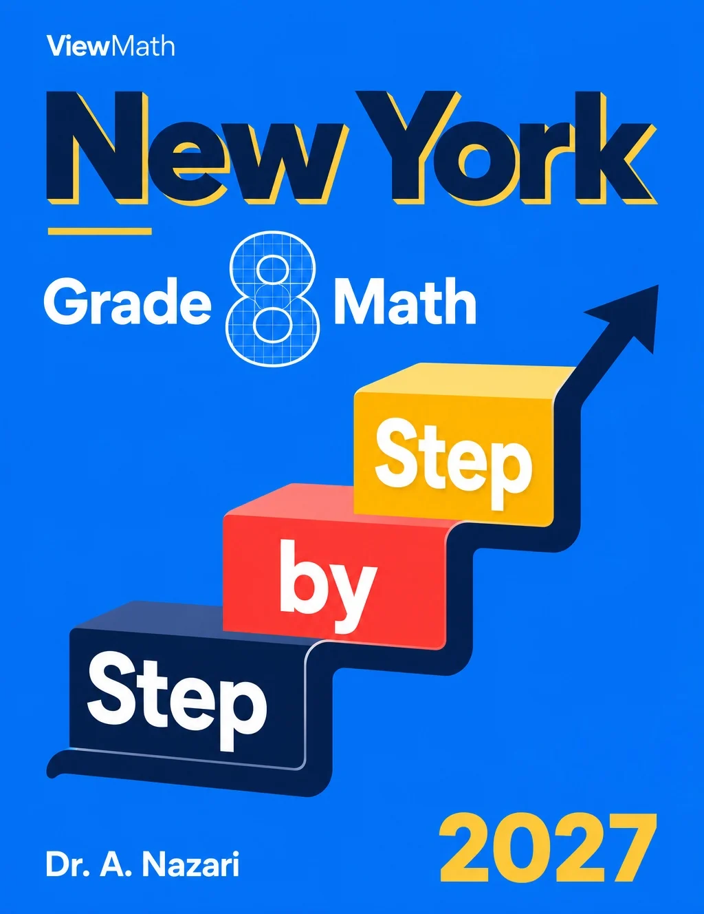New York NYS Math Test Grade 8 Math Step by Step