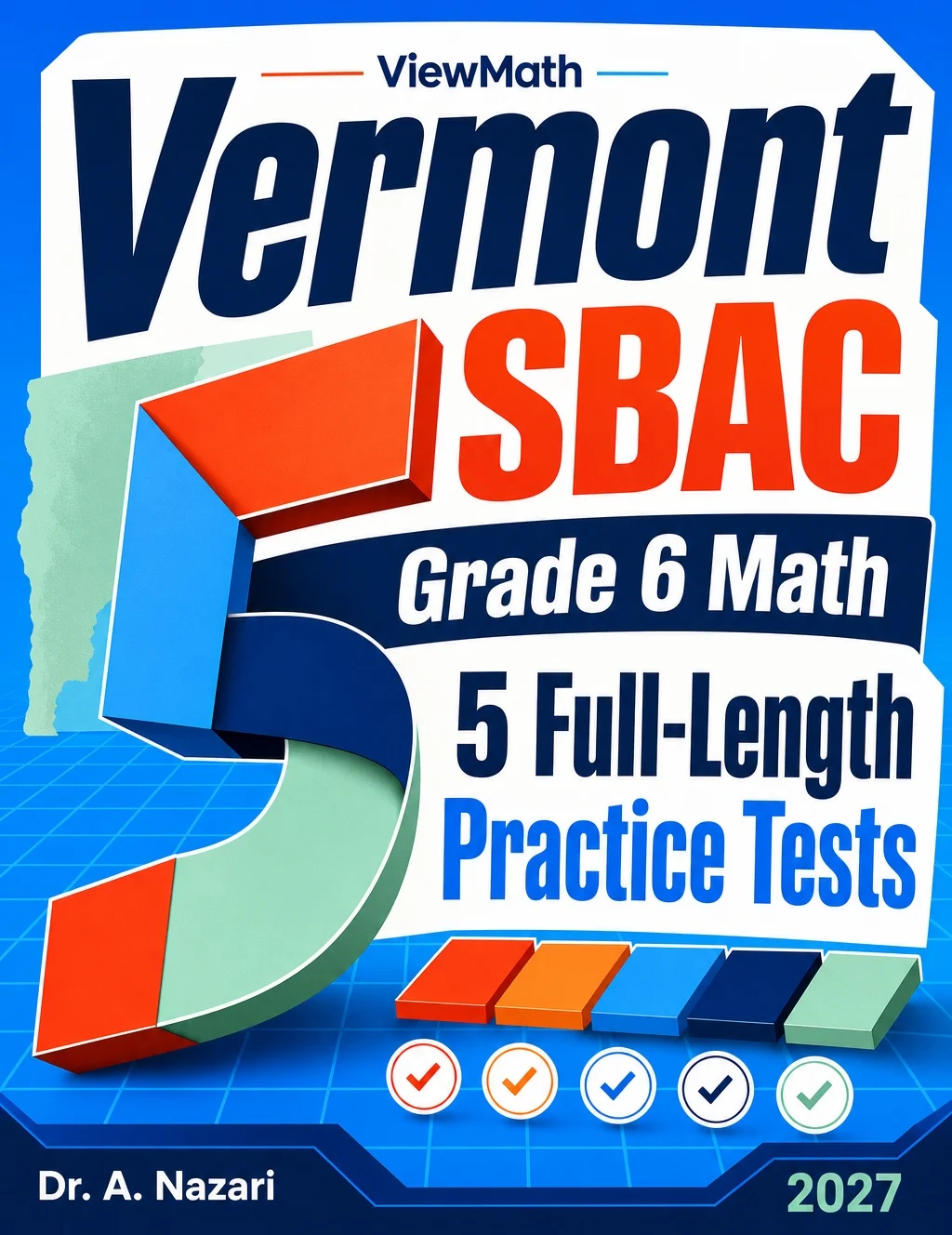 5 Full-Length Vermont SBAC Grade 6 Math Practice Tests