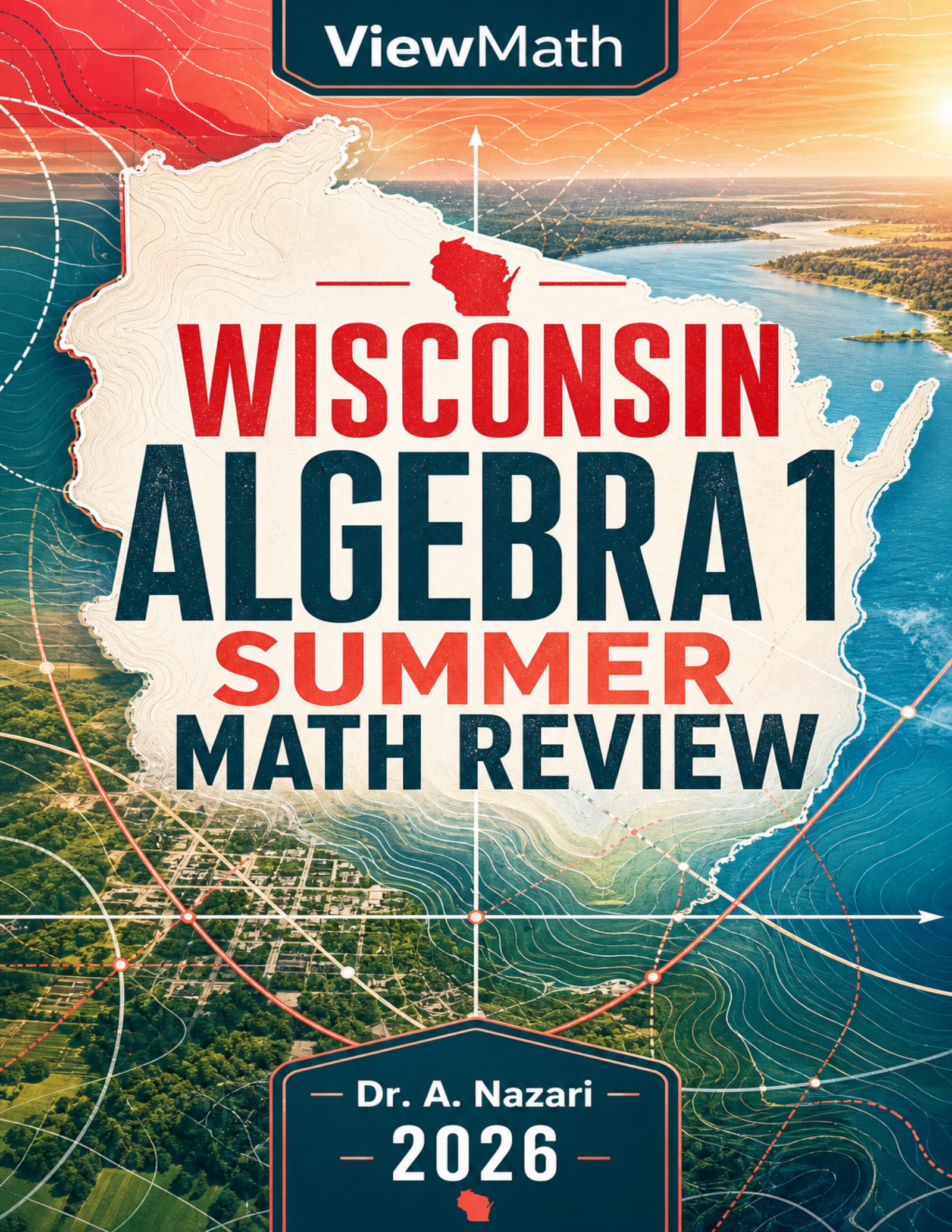 Wisconsin Forward Exam Algebra 1 Summer Math Review