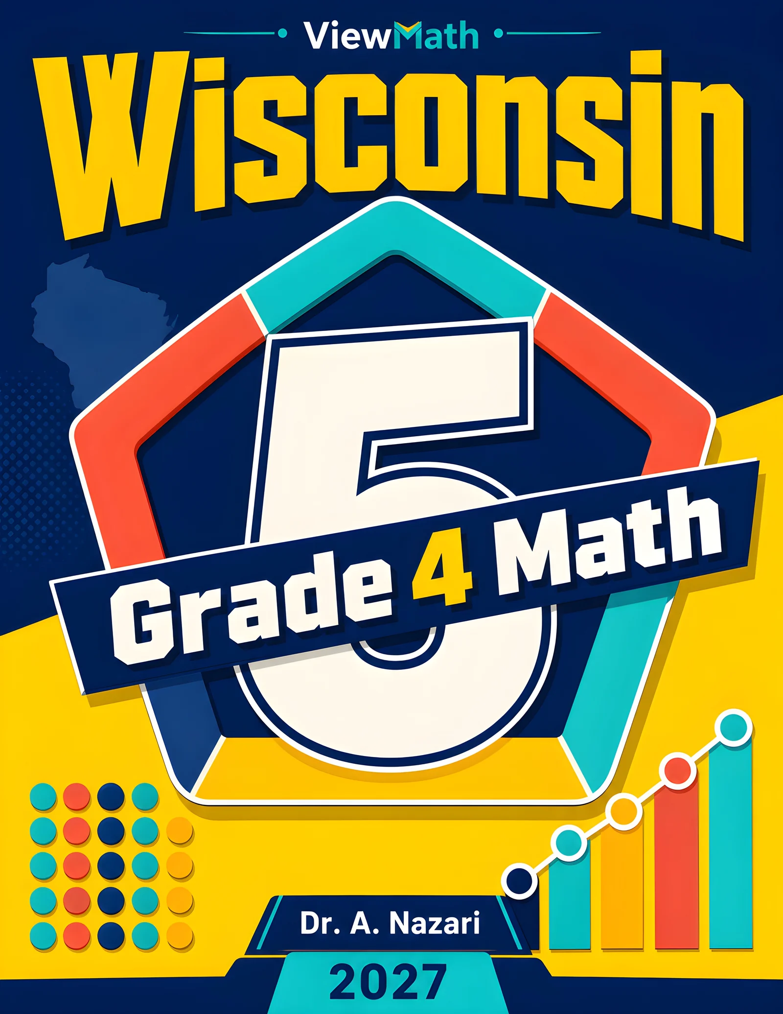 5 Full-Length Wisconsin Forward Exam Grade 4 Math Practice Tests
