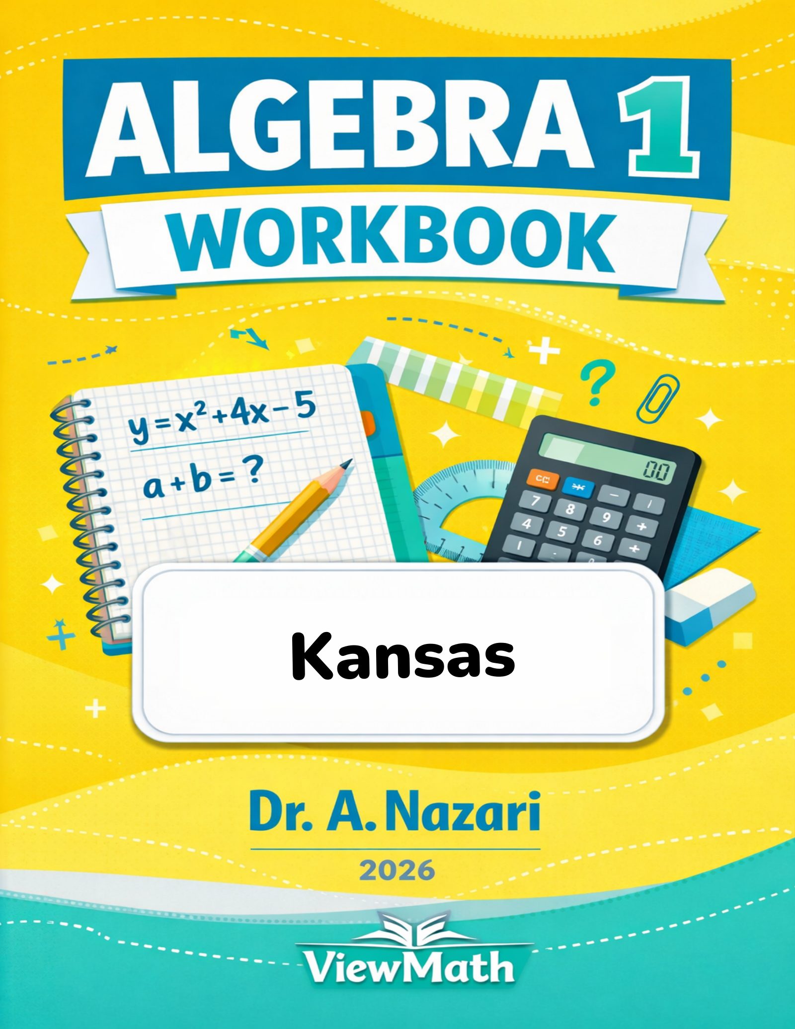 Kansas KAP Algebra 1 Math Workbook