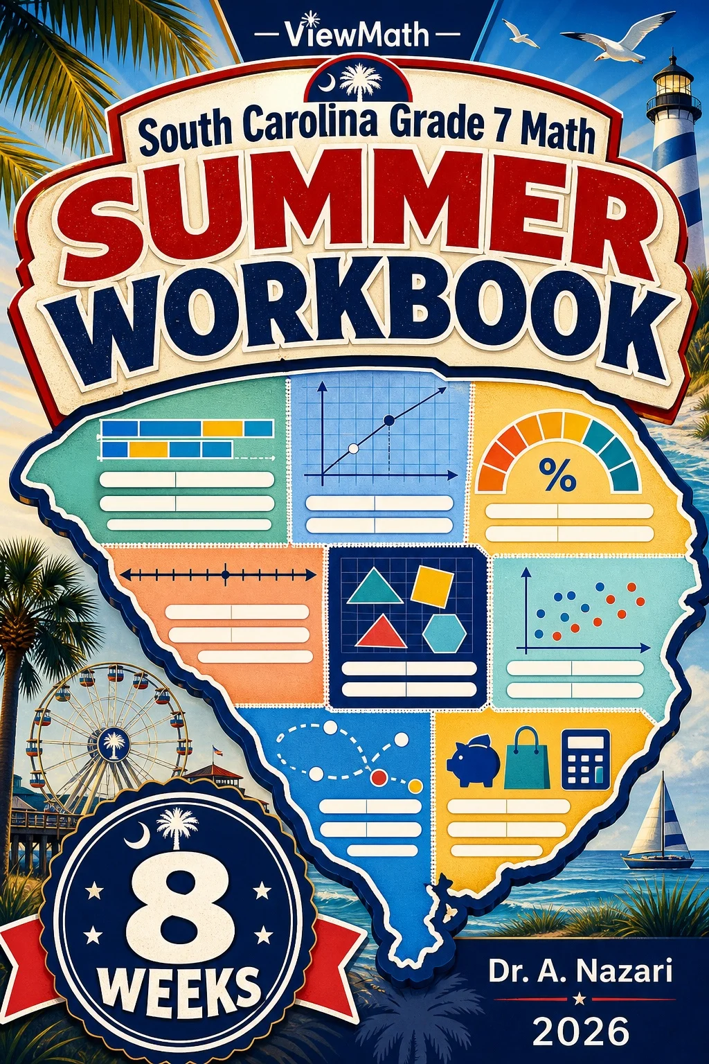 South Carolina SC READY Grade 7 Math Summer Review Workbook