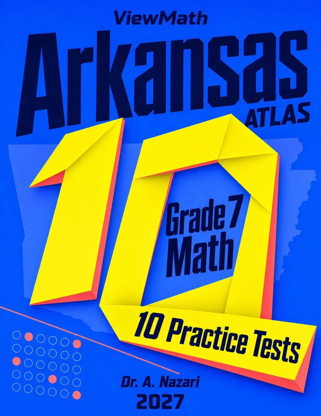 10 Arkansas ATLAS Grade 7 Math Practice Tests