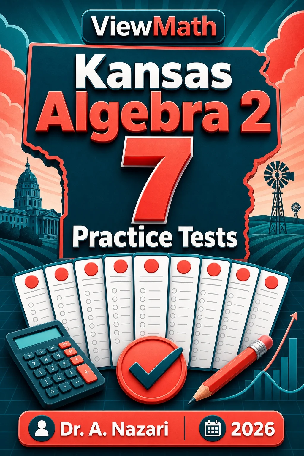 7 Full-Length Kansas Algebra 2 Practice Tests