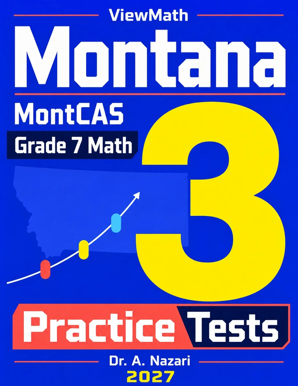 Montana Grade 7 Math Practice Tests Bundle: 25 Unique Full-Length Tests