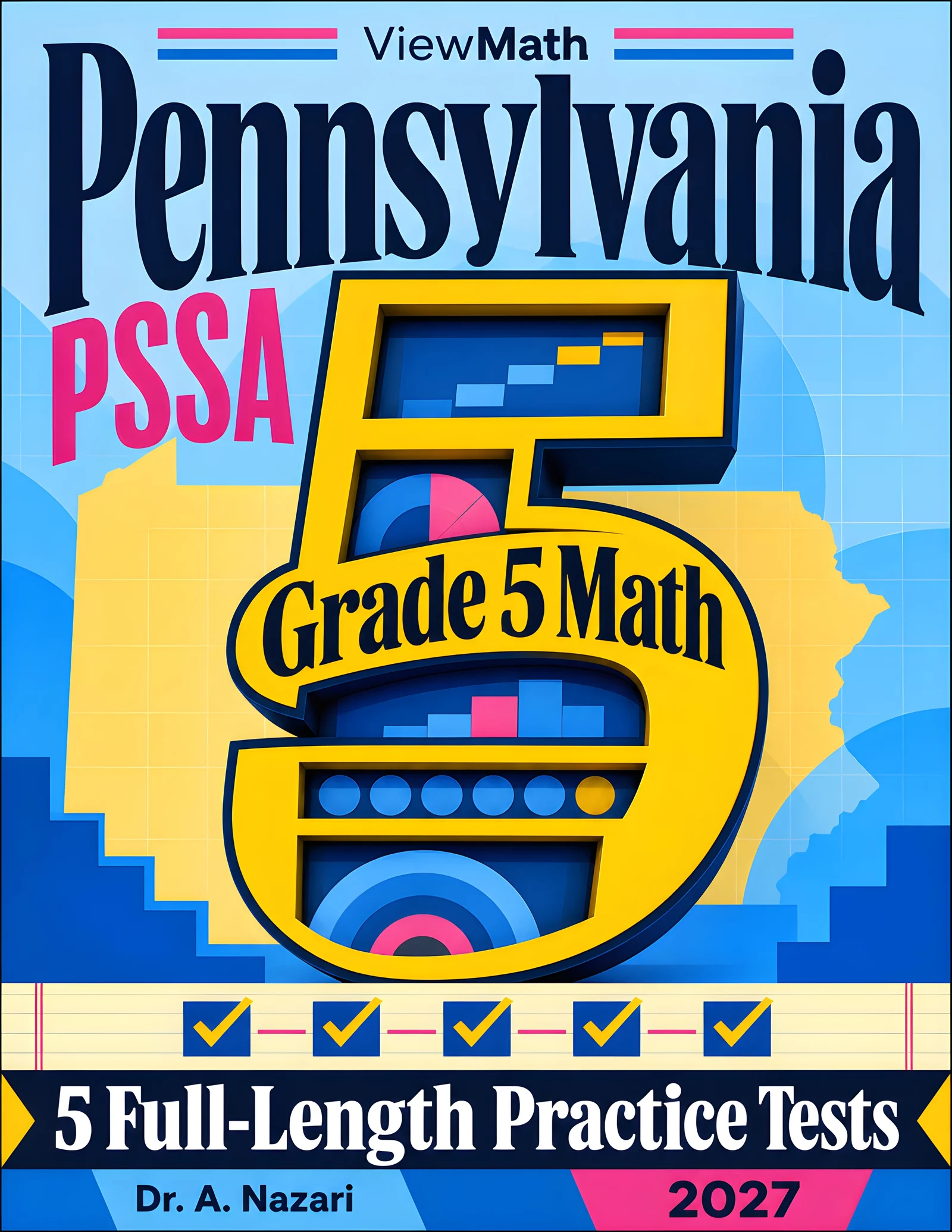 5 Full-Length Pennsylvania PSSA Grade 5 Math Practice Tests