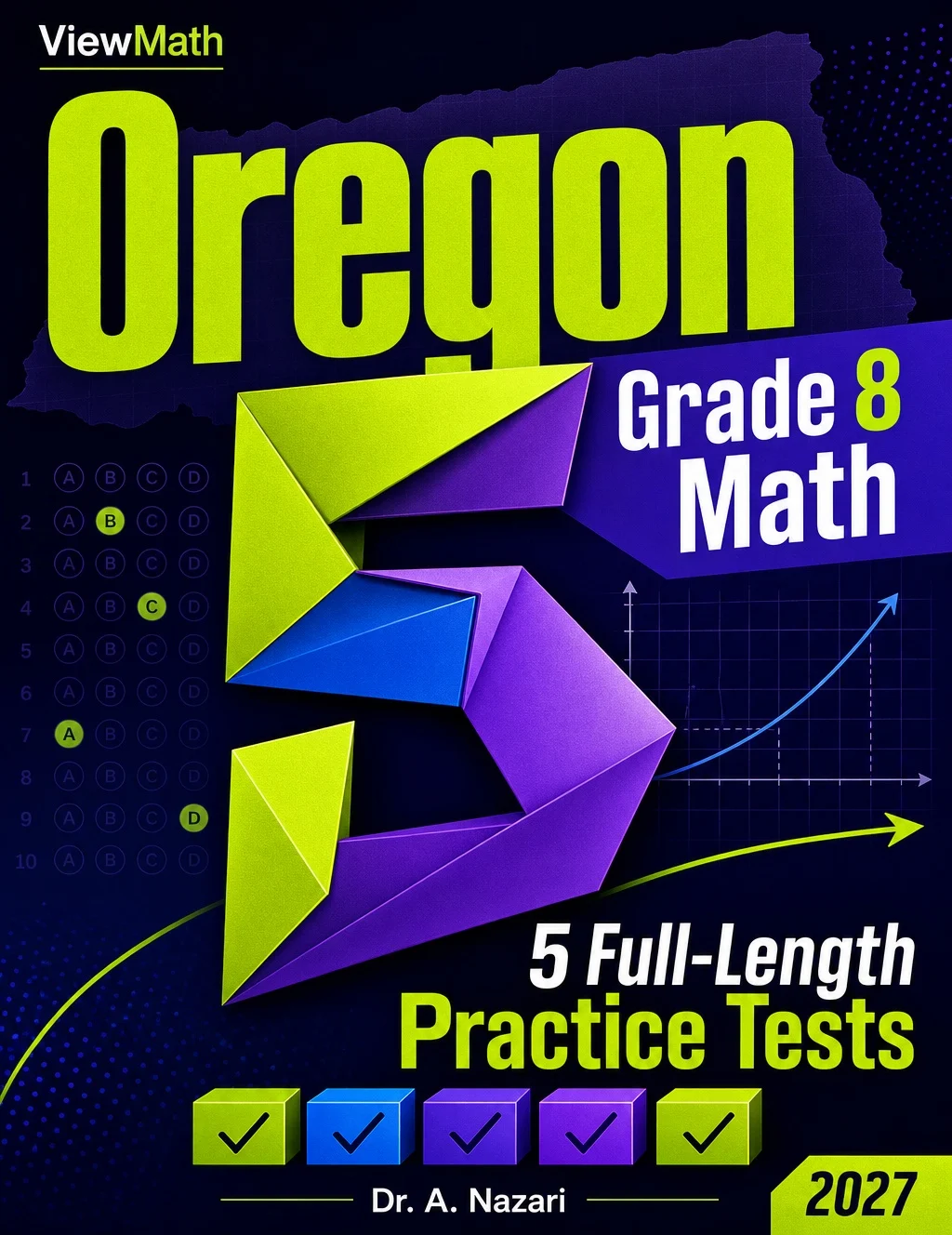 5 Full-Length Oregon OSAS Grade 8 Math Practice Tests