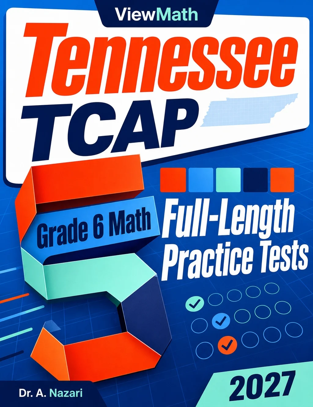5 Full-Length Tennessee TCAP Grade 6 Math Practice Tests