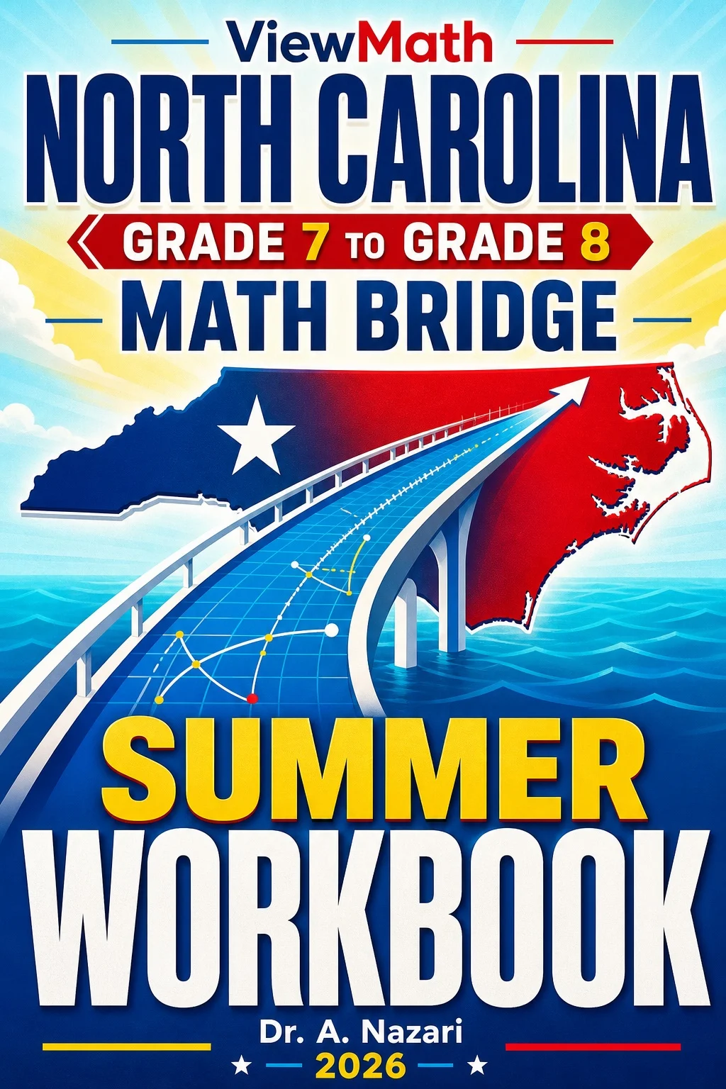 North Carolina NC EOG Grade 7 to Grade 8 Math Summer Bridge Workbook