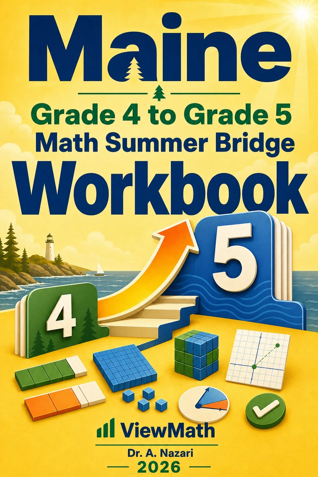 Maine MTYA Grade 4 Math Summer Bridge Workbook