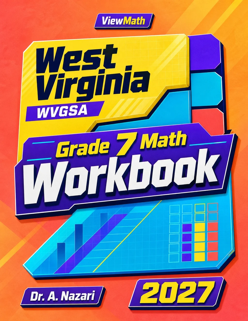 West Virginia WVGSA Grade 7 Math Workbook