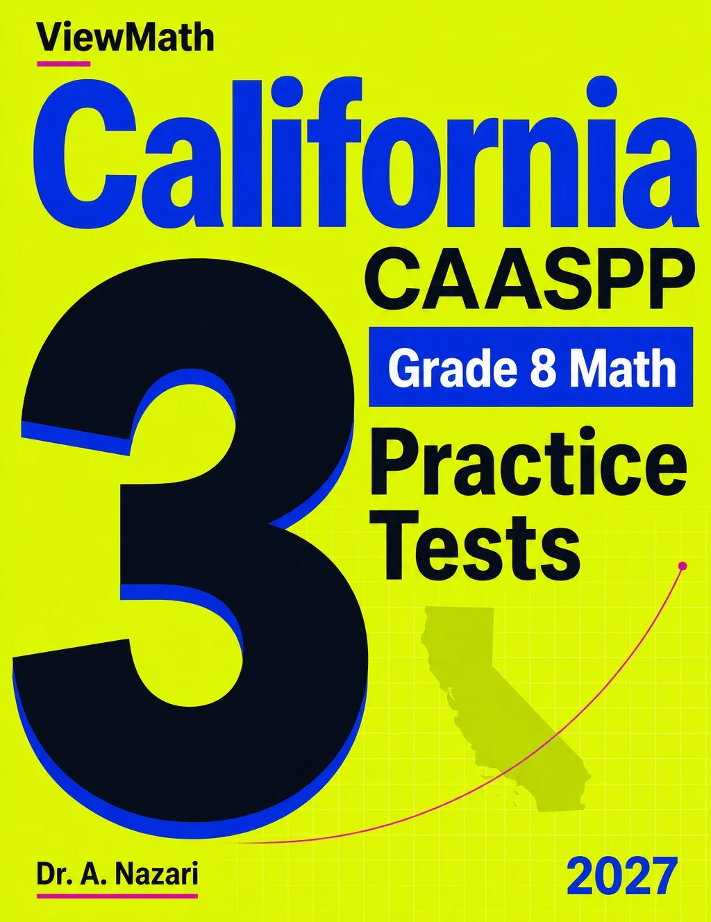 3 California CAASPP Grade 8 Math Practice Tests