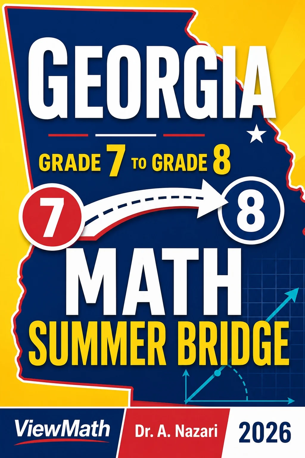 Georgia Milestones Grade 7 to Grade 8 Math Summer Bridge