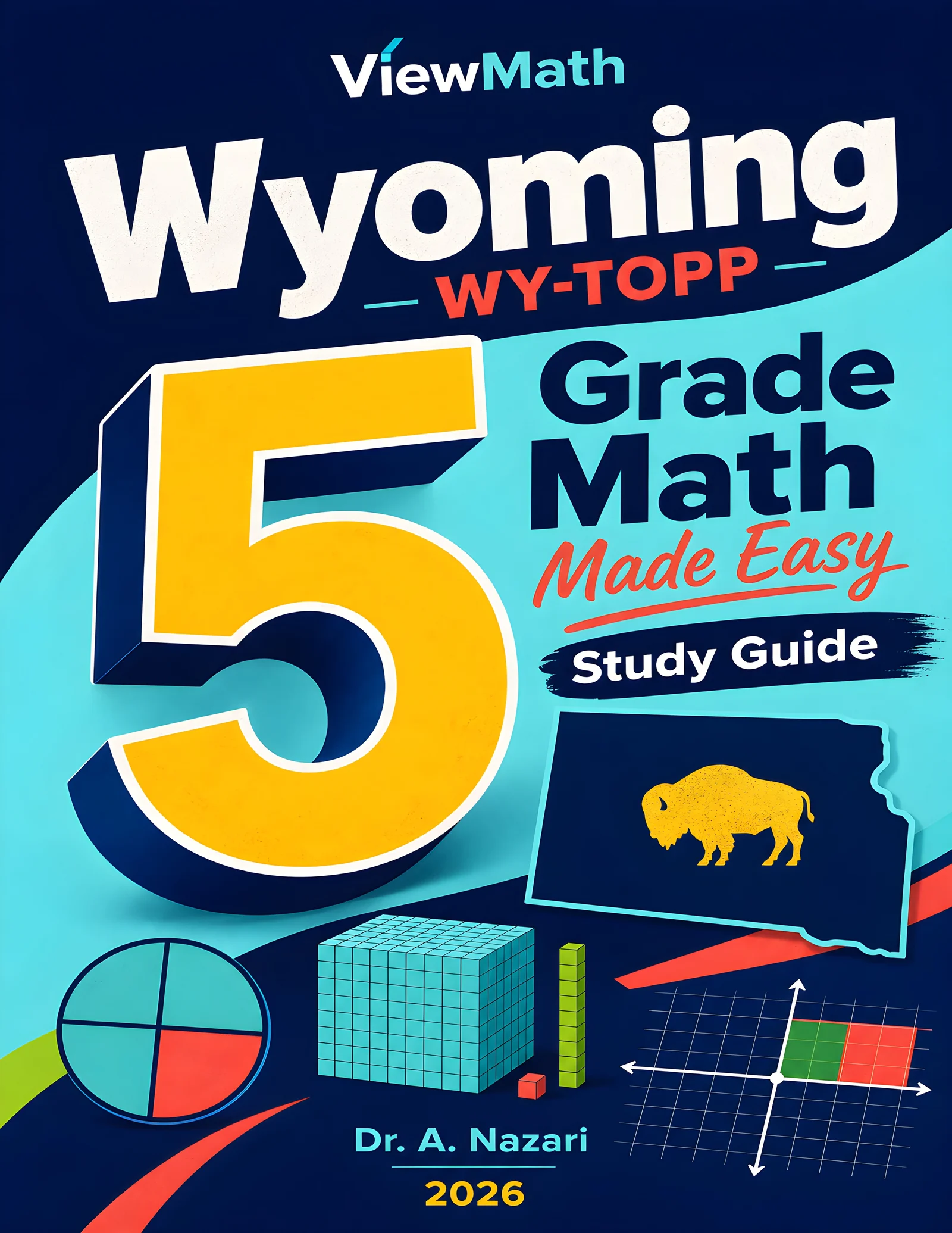 Wyoming WY-TOPP Grade 5 Math Learn & Test Bundle: 3 Guides, Workbook & 25 Tests