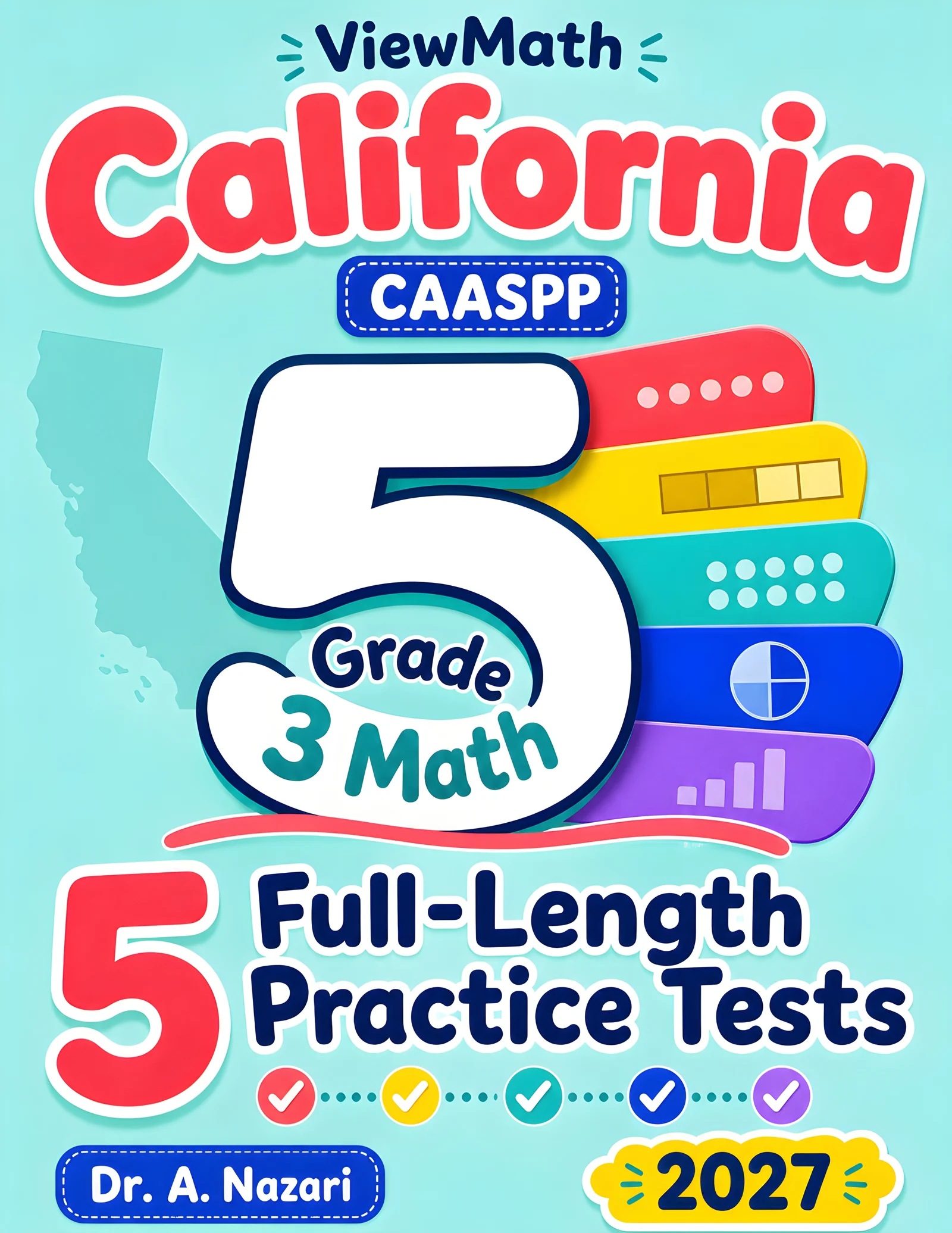 5 Full-Length California CAASPP Grade 3 Math Practice Tests