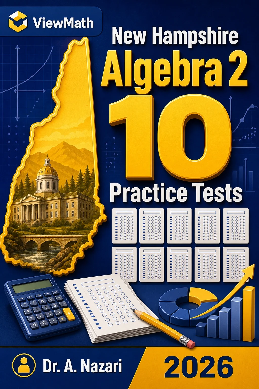 10 Full-Length New Hampshire Algebra 2 Practice Tests