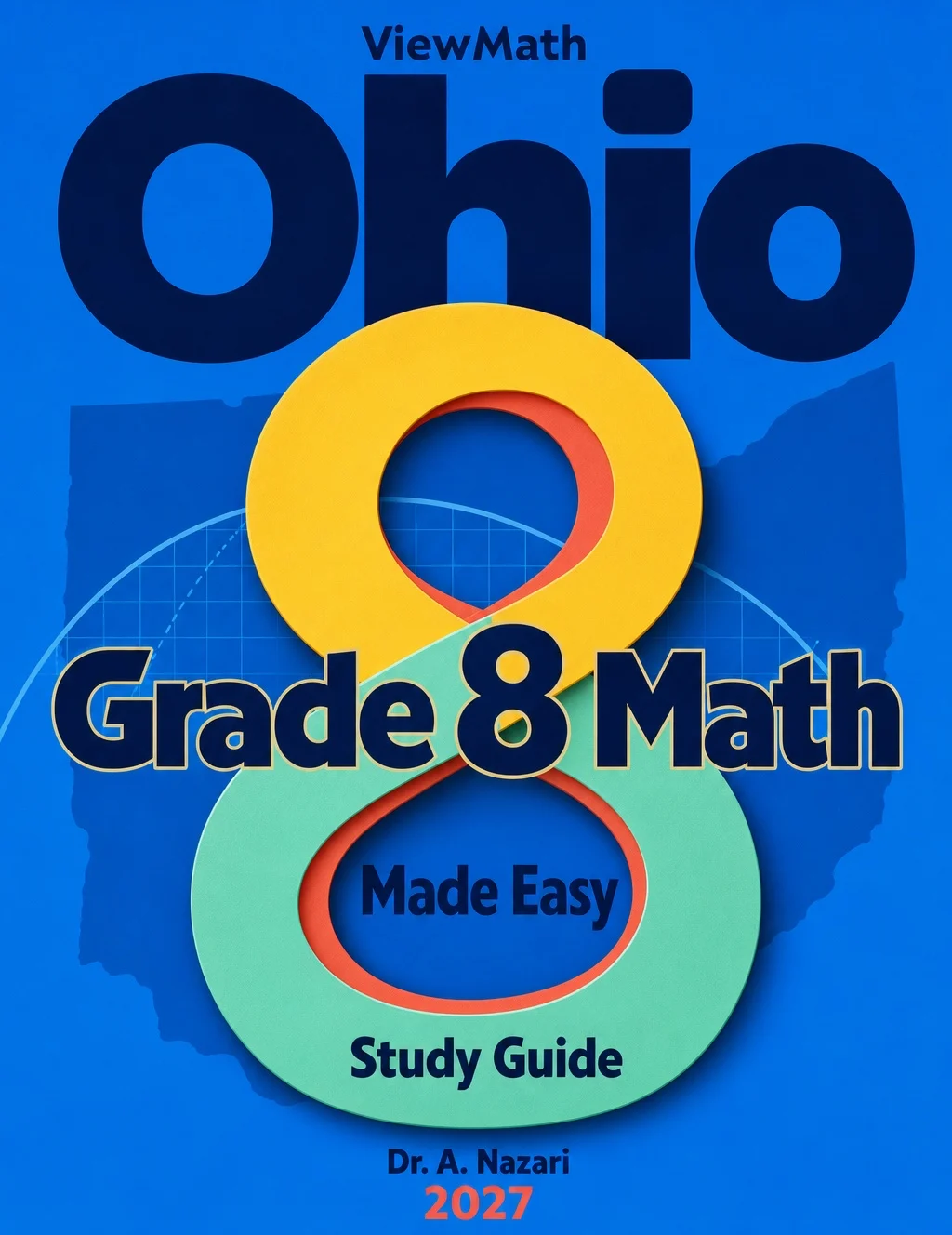 Ohio OST Grade 8 Math Learn & Test Bundle: 3 Guides, Workbook & 25 Tests