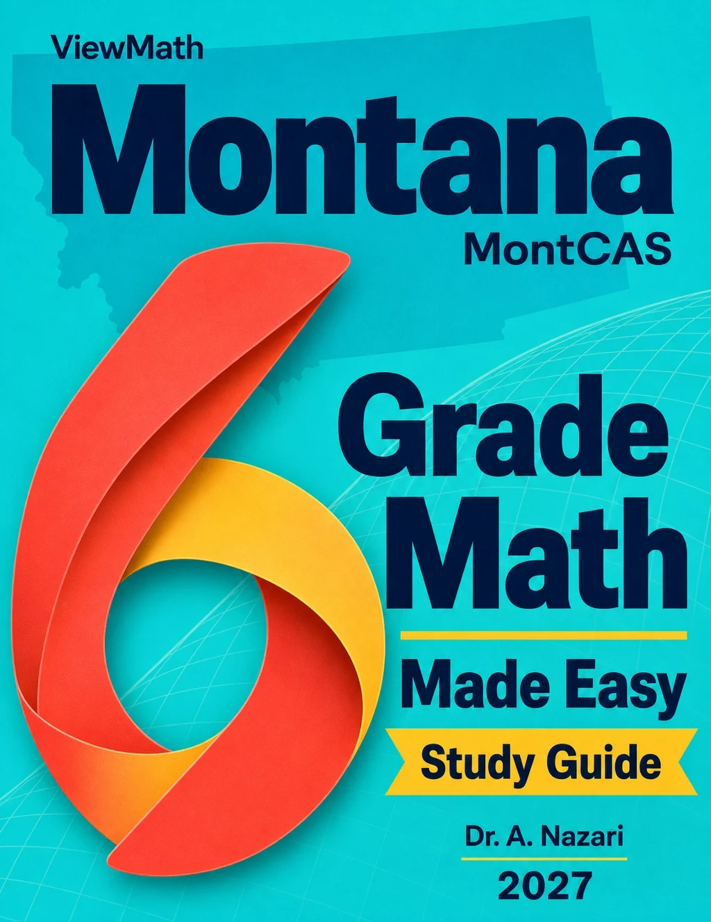 Montana MontCAS Grade 6 Math Learn & Test Bundle: 3 Guides, Workbook & 25 Tests
