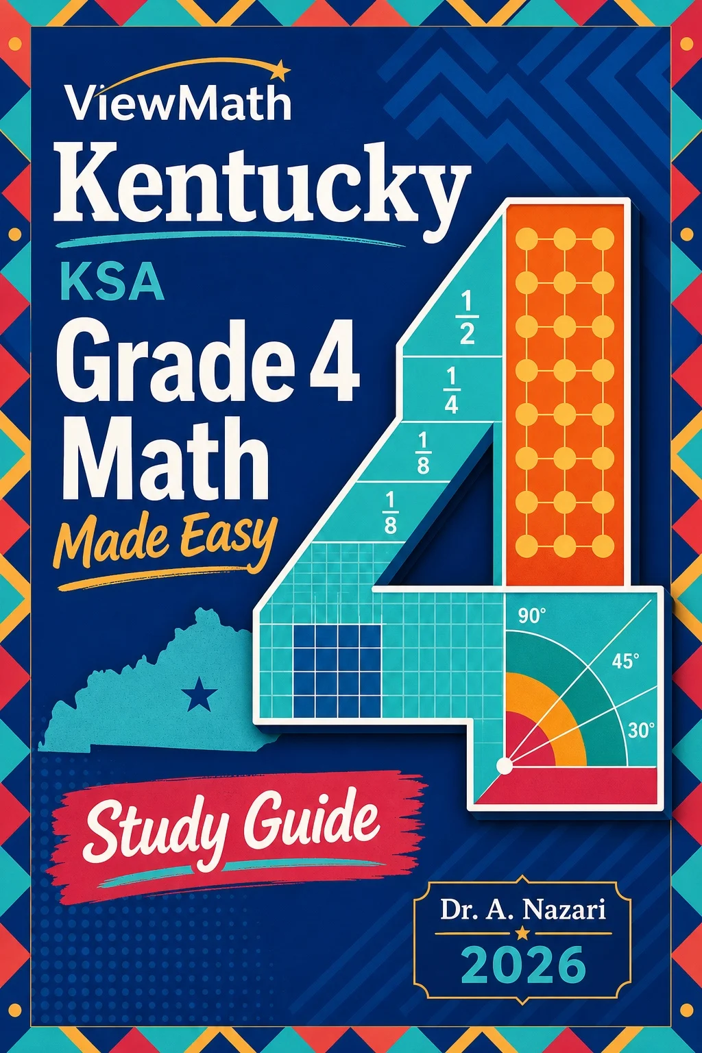 Kentucky KSA Grade 4 Math Learn & Test Bundle: 3 Guides, Workbook & 25 Tests