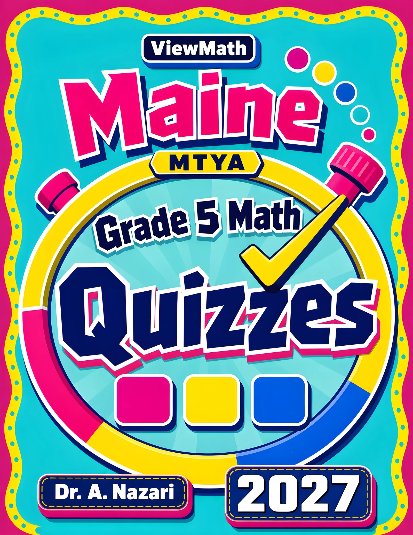 Maine MTYA Grade 5 Math Quizzes