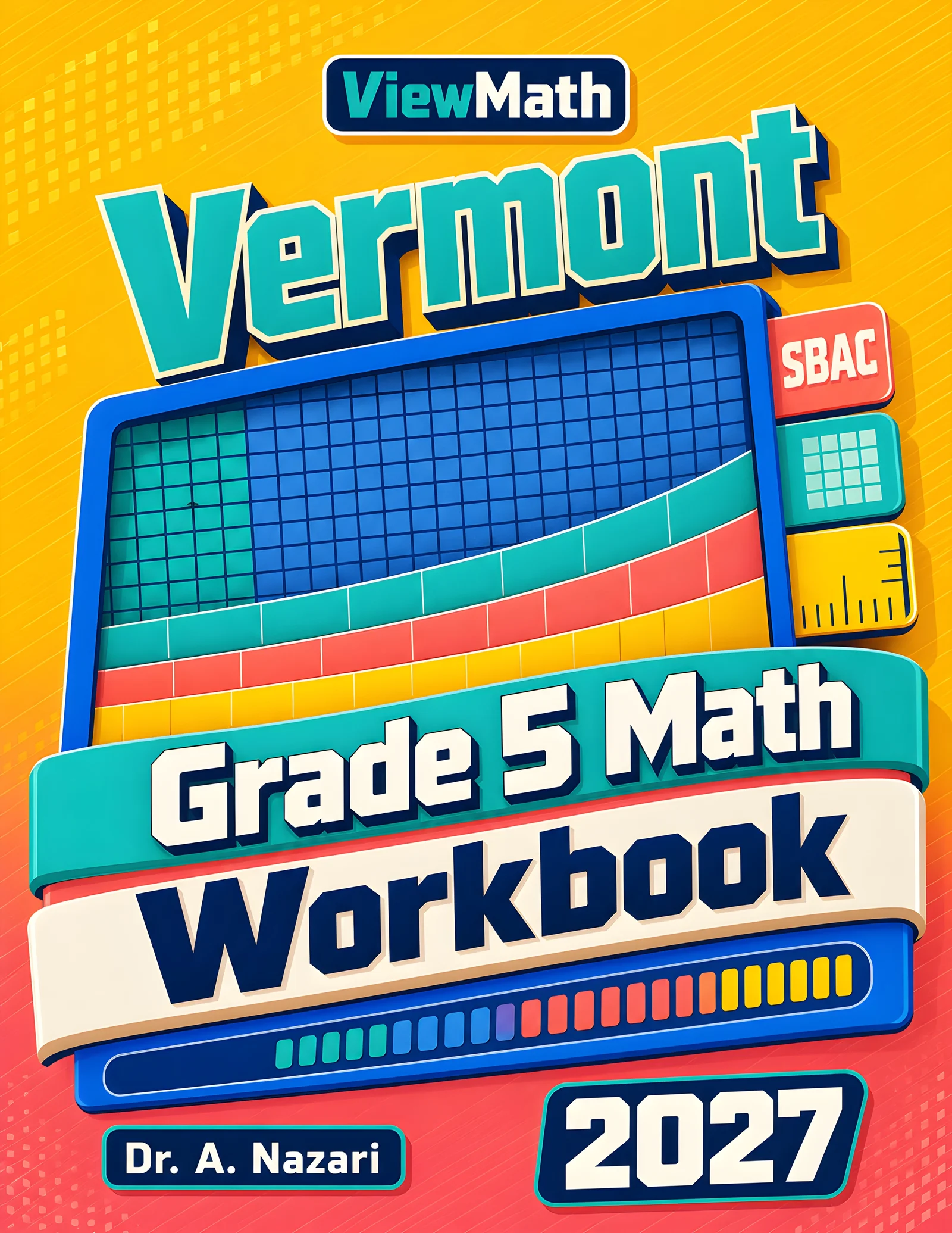 Vermont SBAC Grade 5 Math Workbook