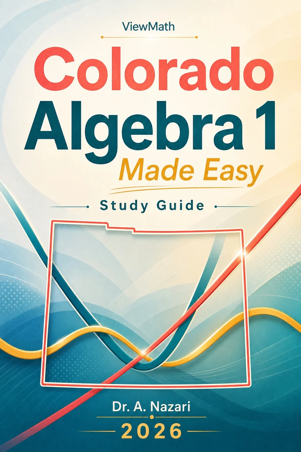 Colorado CMAS Algebra 1 Math Made Easy