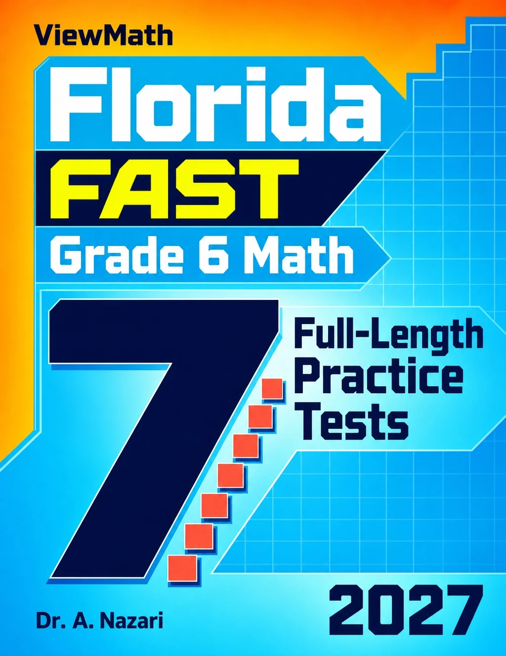 7 Florida FAST Grade 6 Math Practice Tests