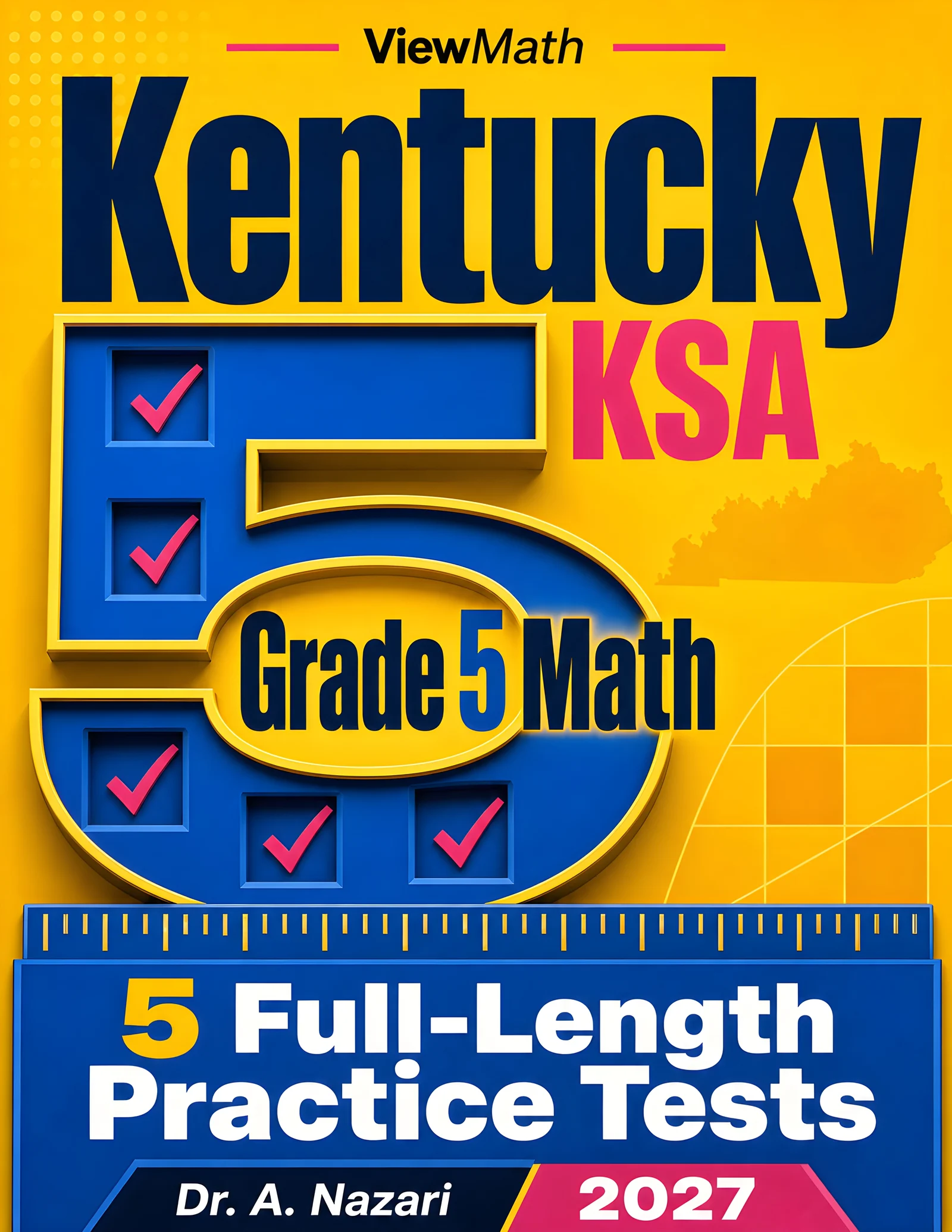 5 Full-Length Kentucky KSA Grade 5 Math Practice Tests