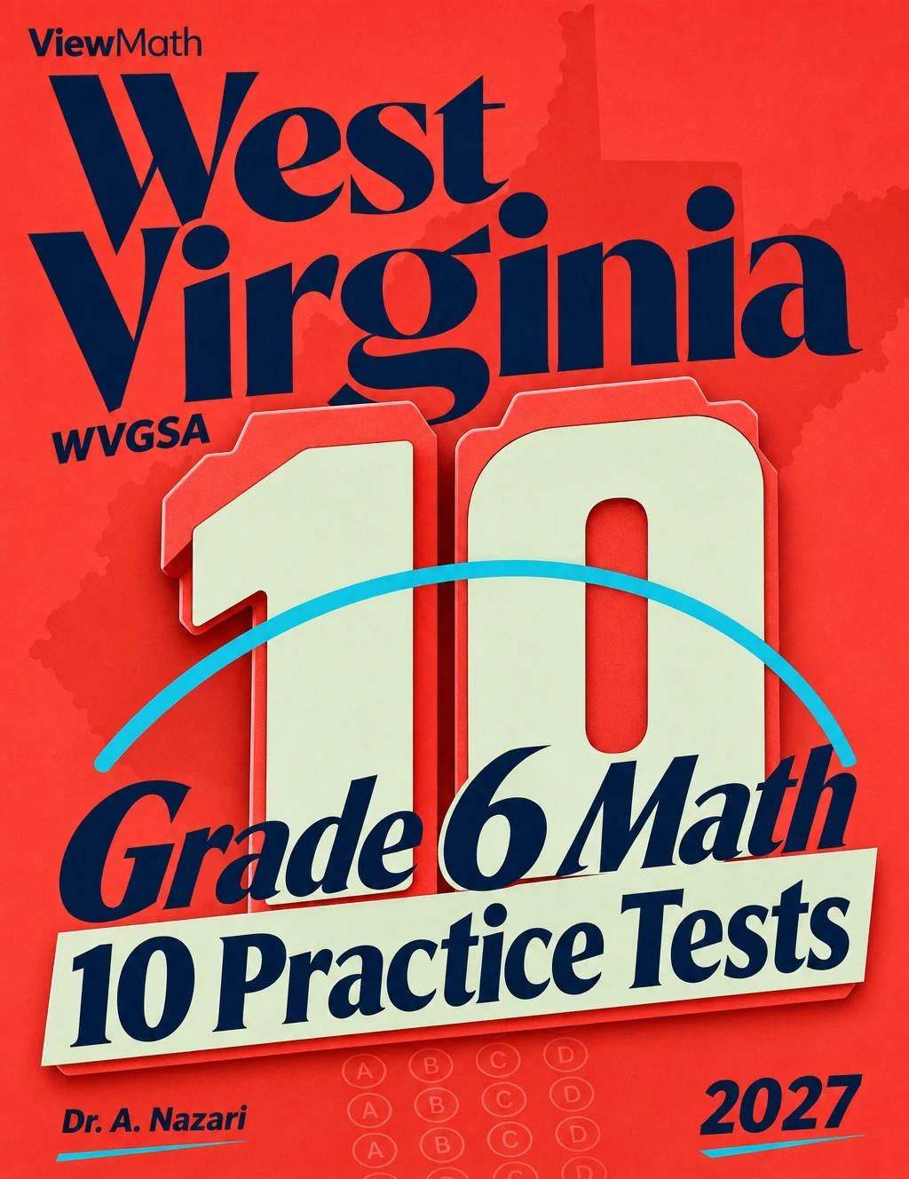 10 West Virginia WVGSA Grade 6 Math Practice Tests