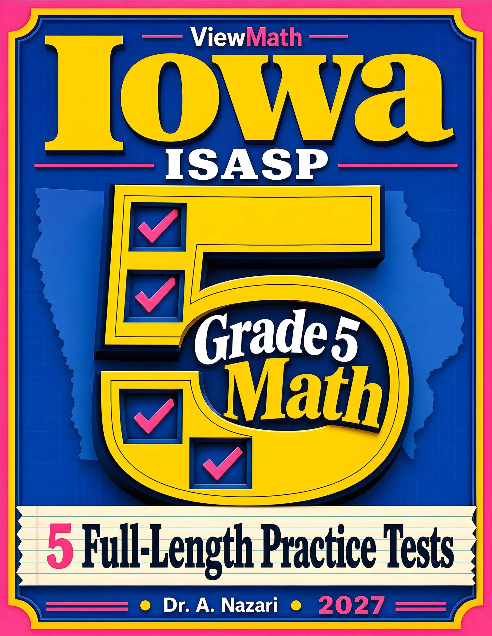 5 Full-Length Iowa ISASP Grade 5 Math Practice Tests