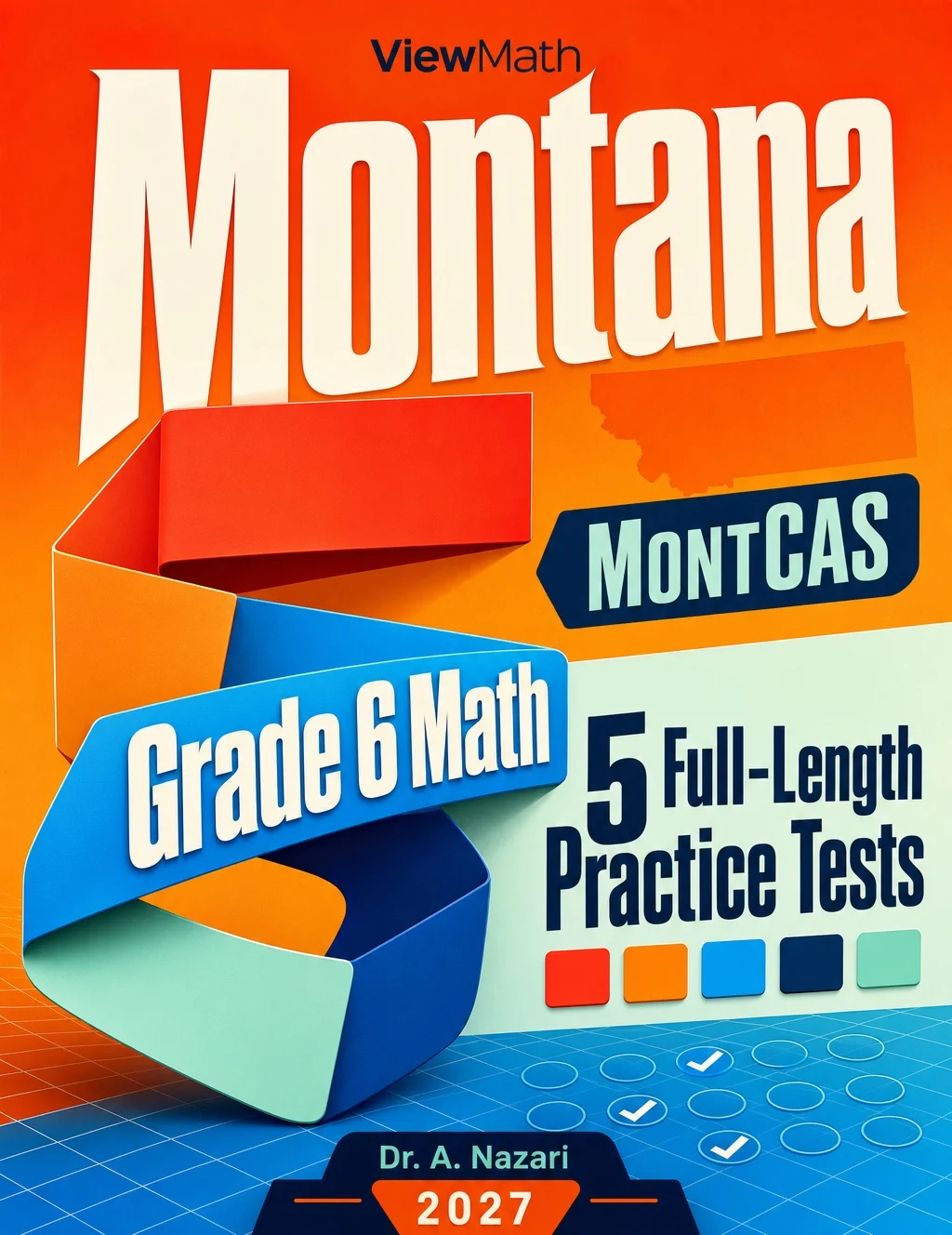5 Full-Length Montana MontCAS Grade 6 Math Practice Tests