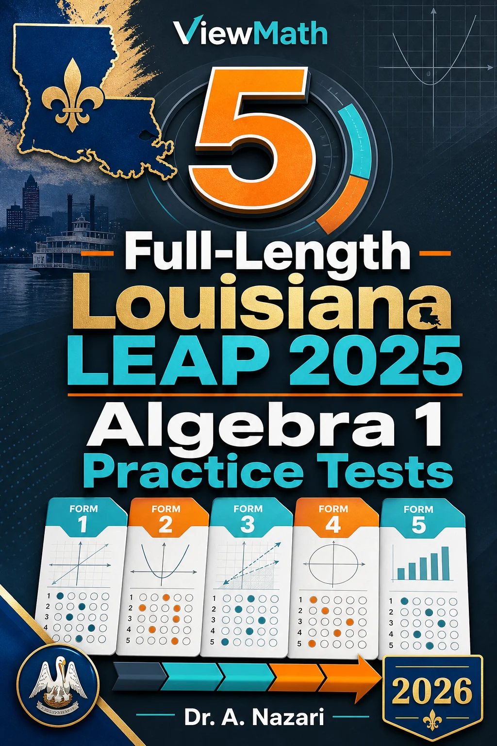 5 Full-Length Louisiana LEAP 2025 Algebra 1 Math Practice Tests