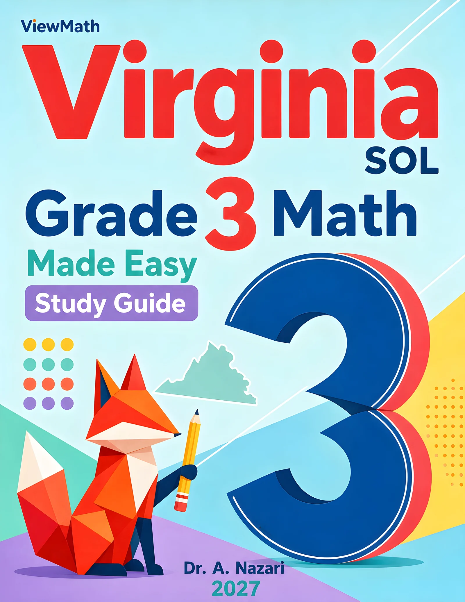 Virginia SOL Grade 3 Math Learn & Test Bundle: 3 Guides, Workbook & 25 Tests