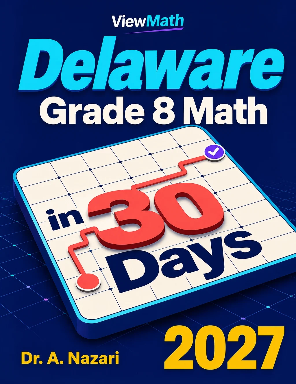 Delaware DeSSA Grade 8 Math in 30 Days