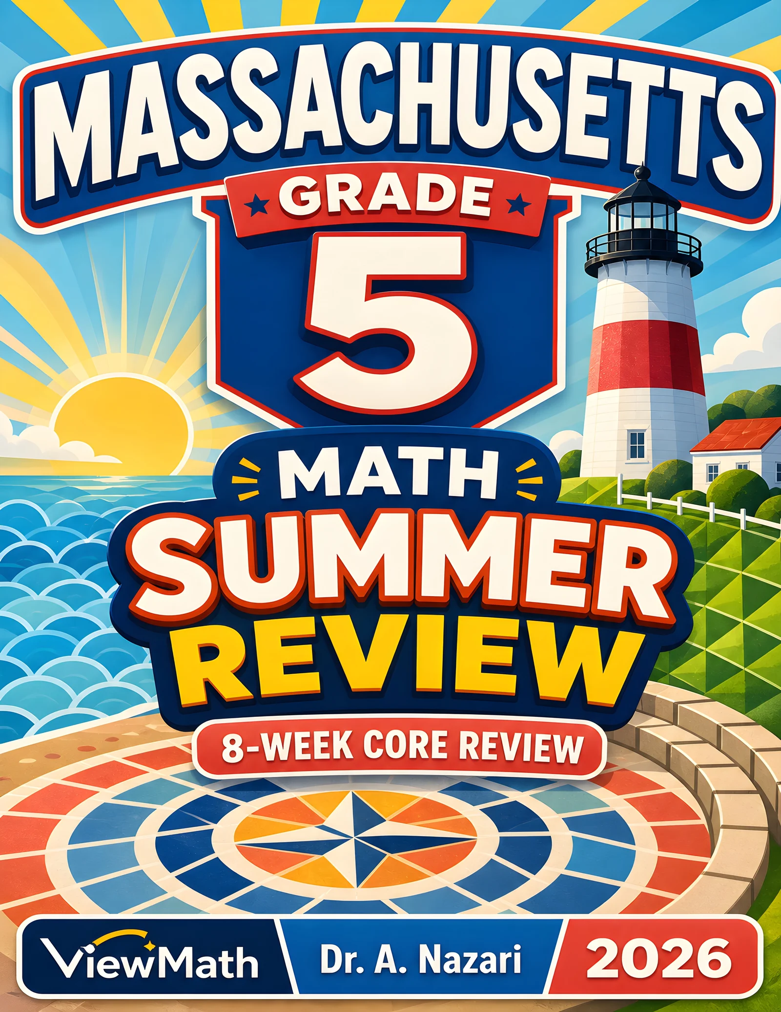 Massachusetts MCAS Grade 5 Math Summer Review