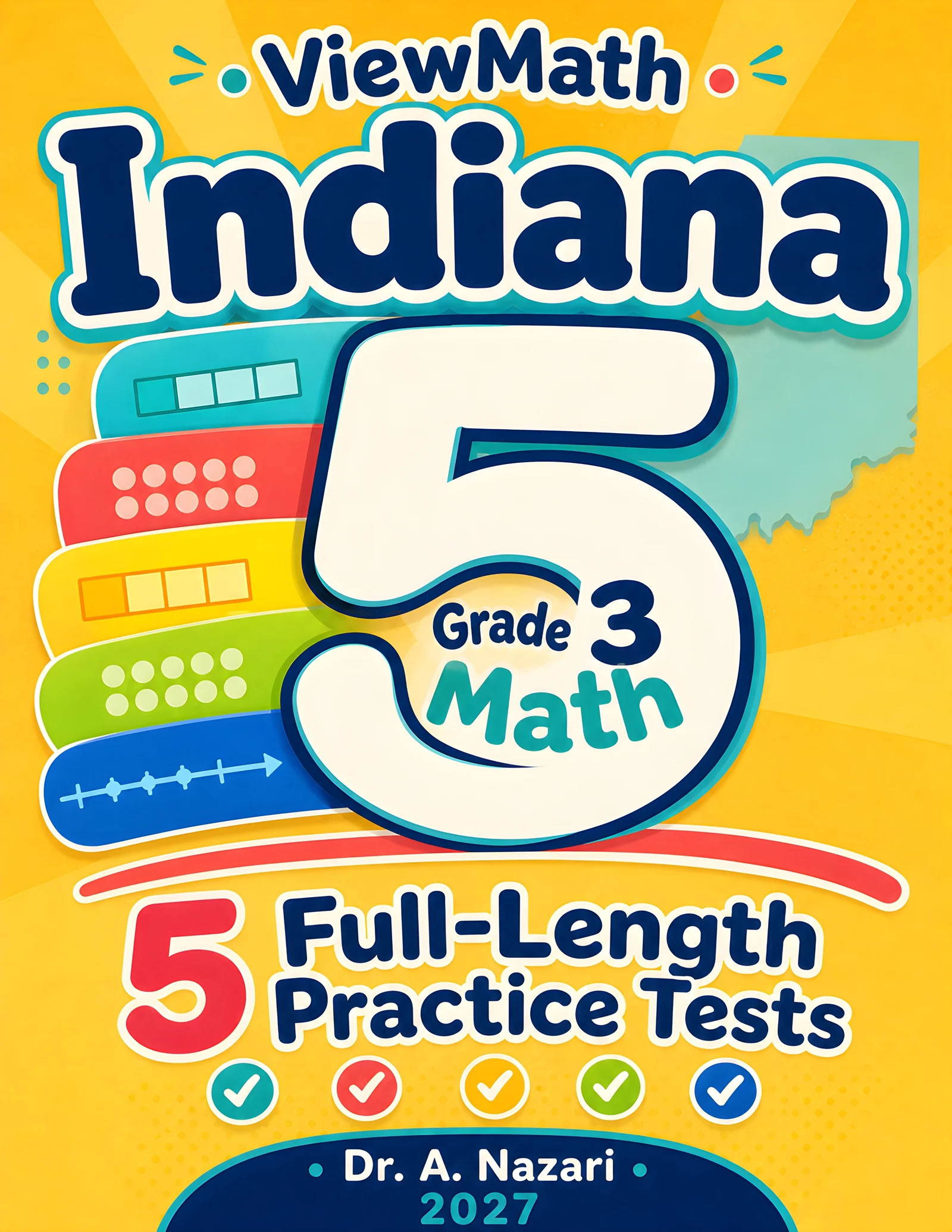 5 Full-Length Indiana ILEARN Grade 3 Math Practice Tests