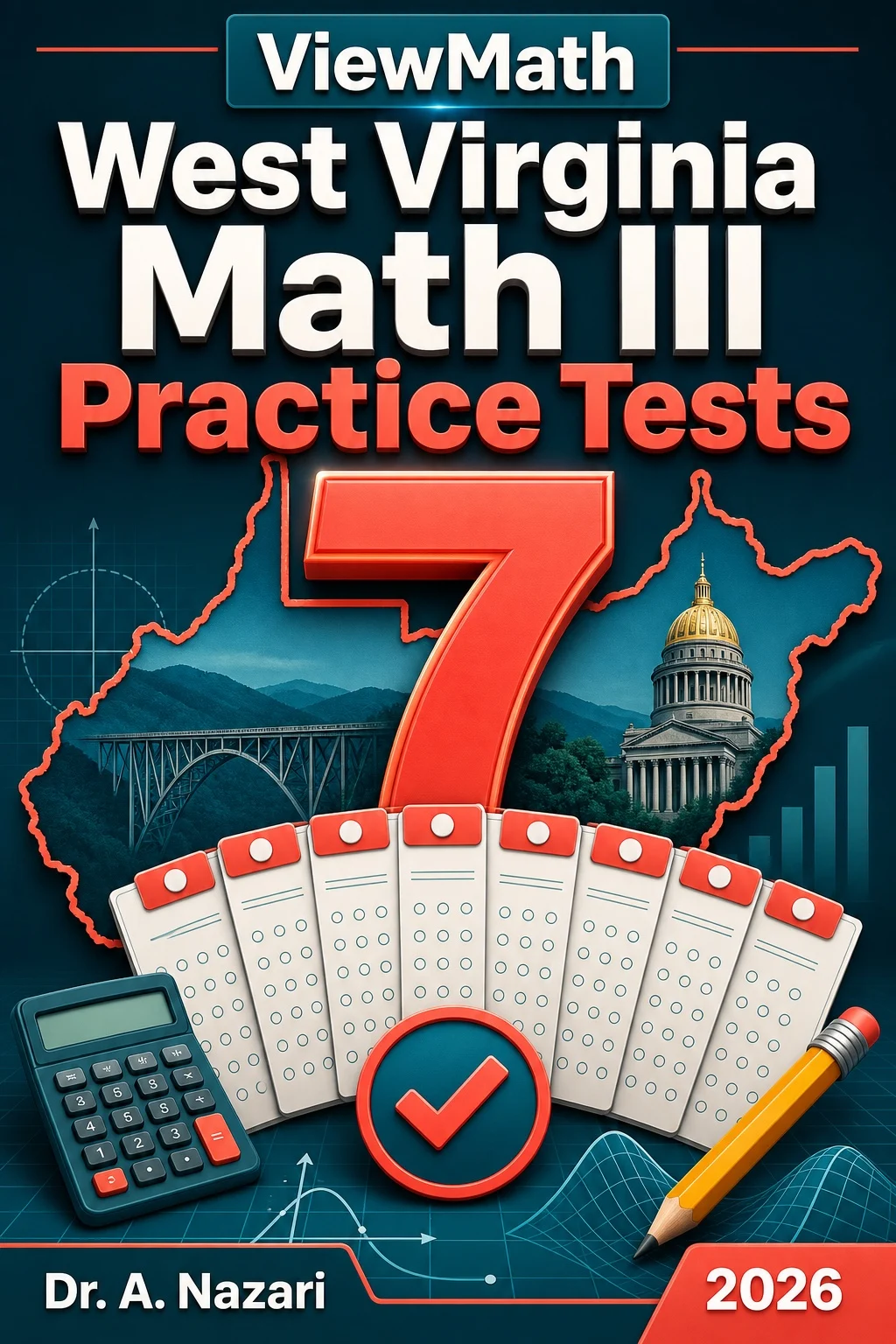 7 Full-Length West Virginia Math III Practice Tests