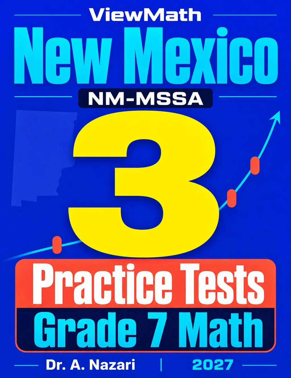 New Mexico Grade 7 Math Practice Tests Bundle: 25 Unique Full-Length Tests