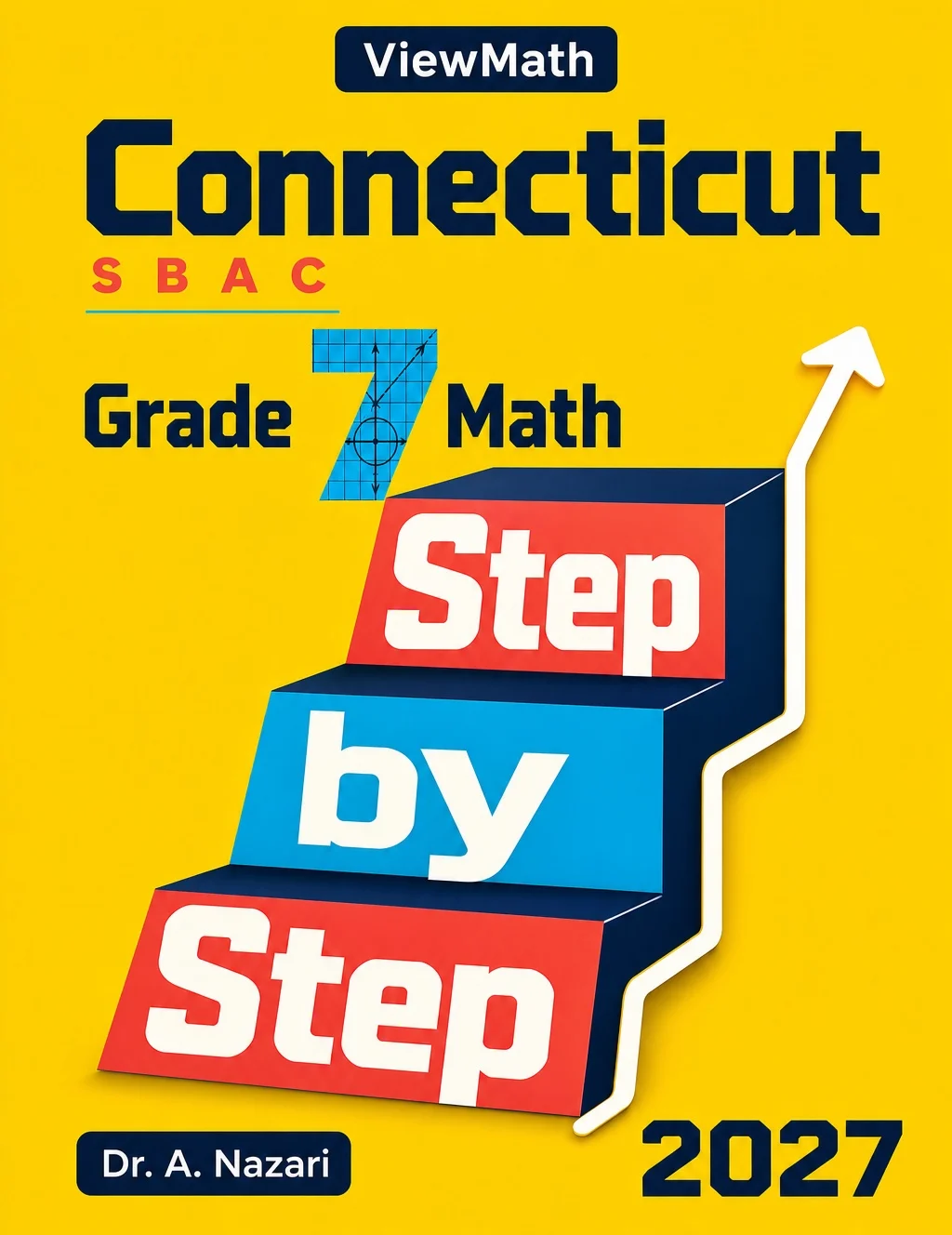 Connecticut SBAC Grade 7 Math Step by Step