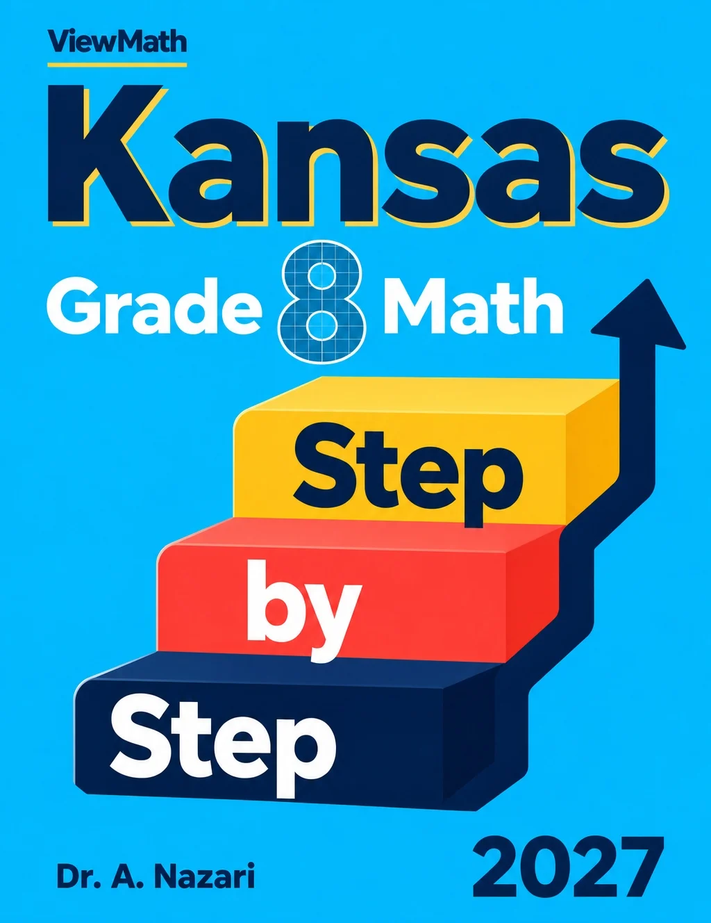 Kansas KAP Grade 8 Math Step by Step