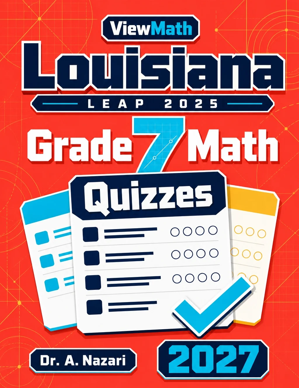 Louisiana LEAP 2025 Grade 7 Math Quizzes