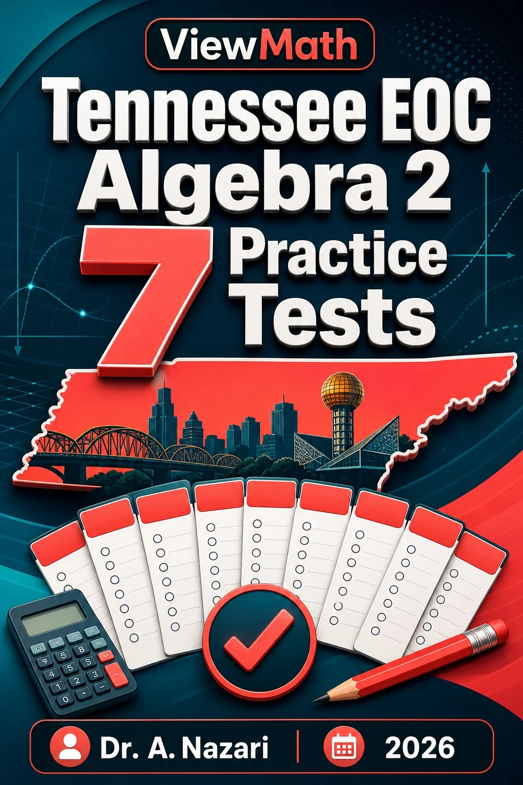 7 Full-Length Tennessee EOC Algebra 2 Practice Tests