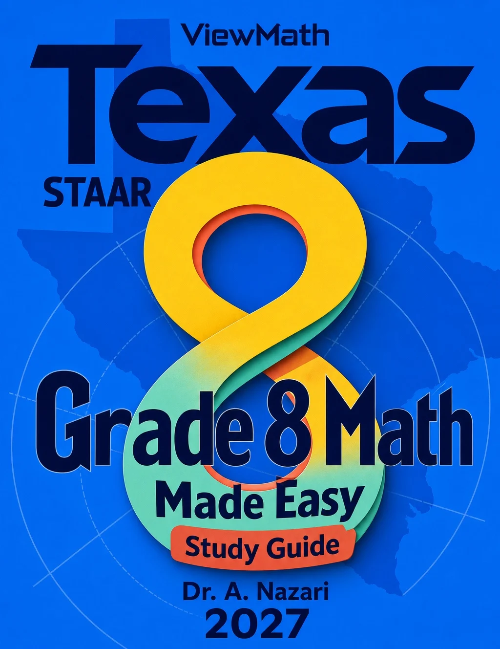Texas STAAR Grade 8 Math Learn & Test Bundle: 3 Guides, Workbook & 25 Tests