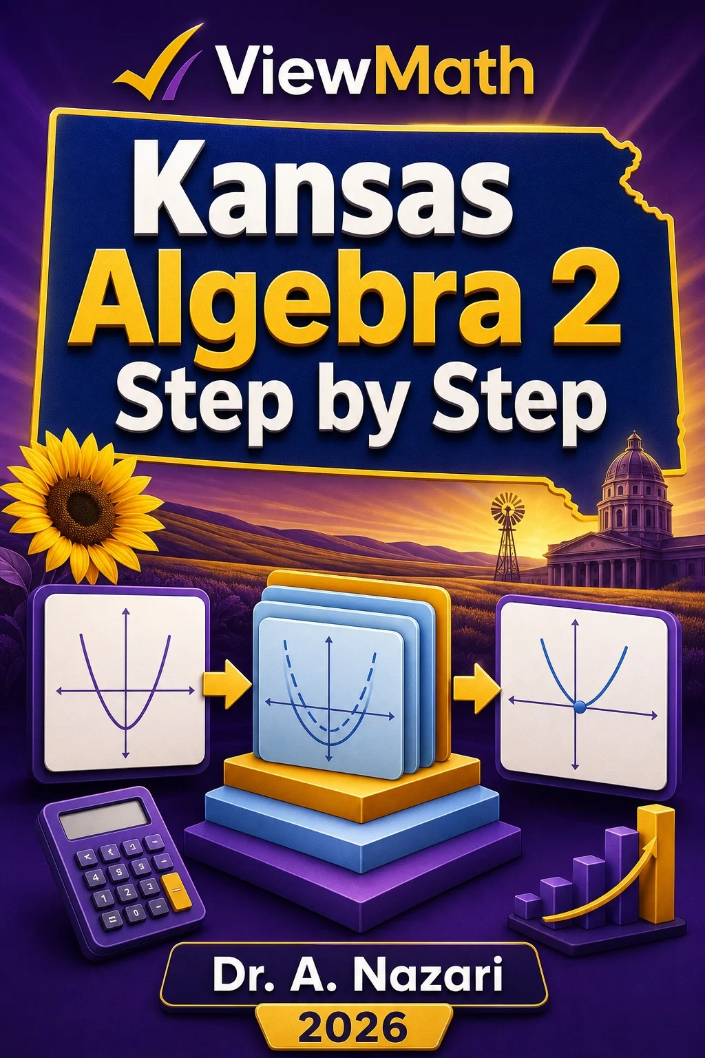 Kansas Algebra 2 Step by Step