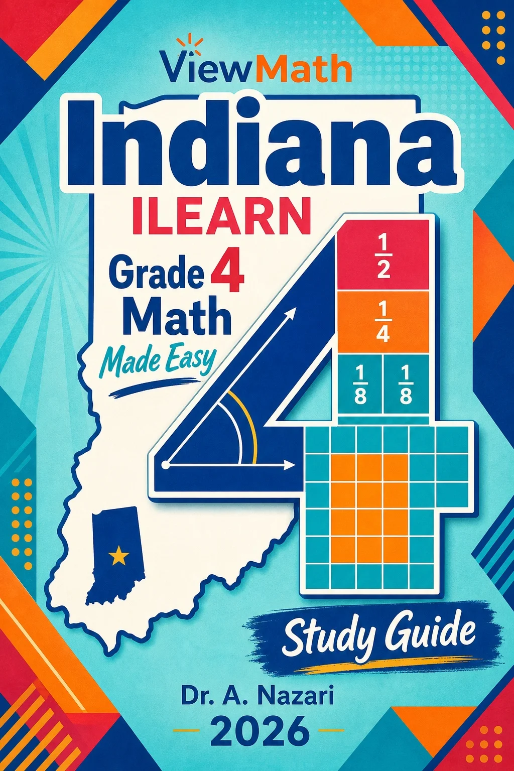 Indiana ILEARN Grade 4 Math Learn & Test Bundle: 3 Guides, Workbook & 25 Tests