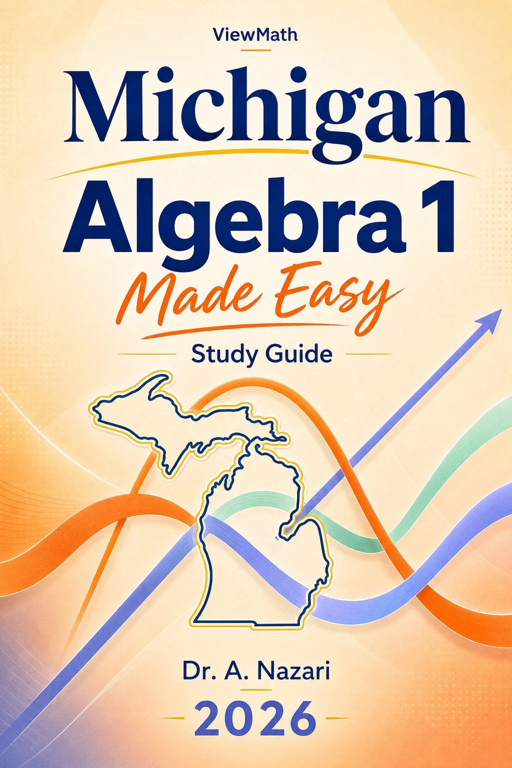 Michigan M-STEP Algebra 1 Math Made Easy