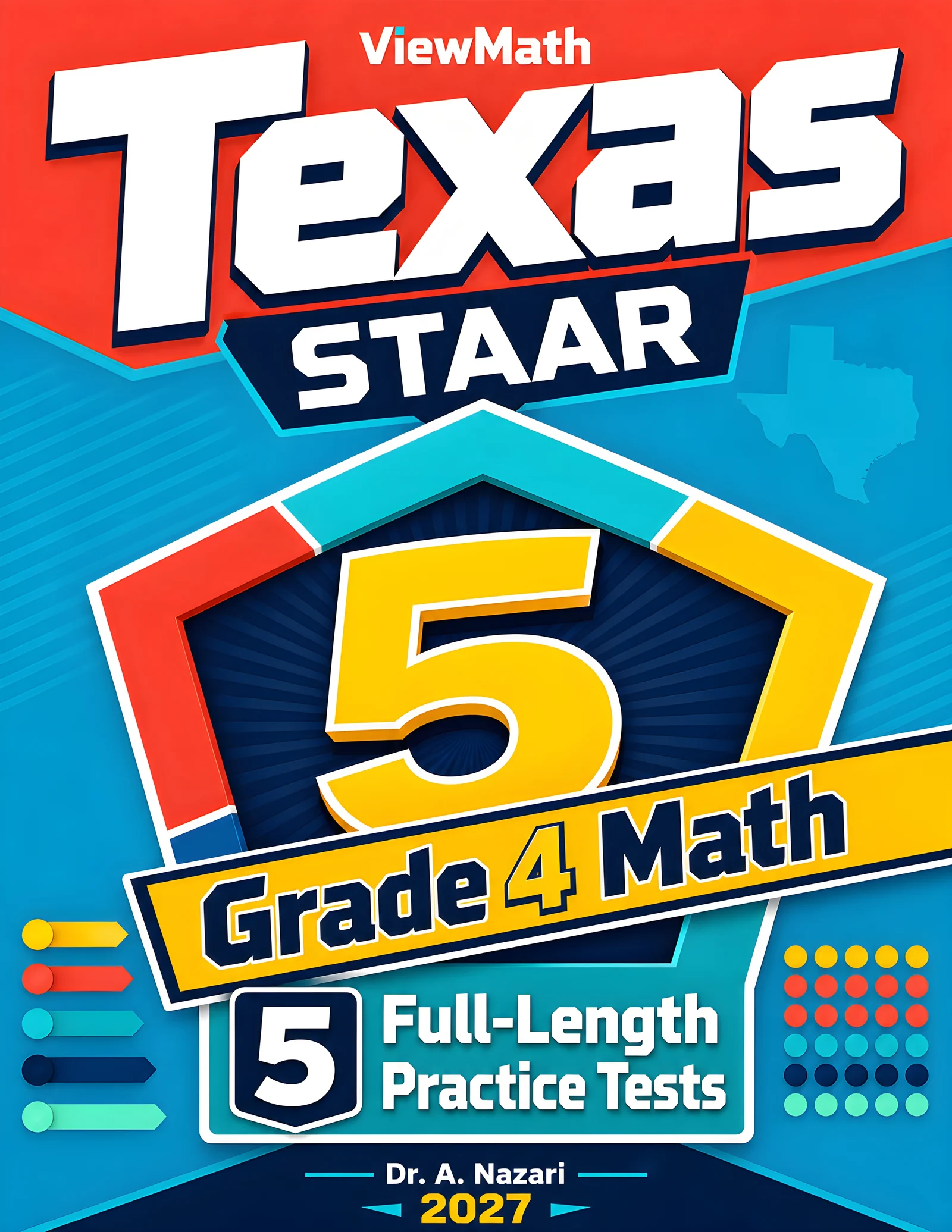 5 Full-Length Texas STAAR Grade 4 Math Practice Tests