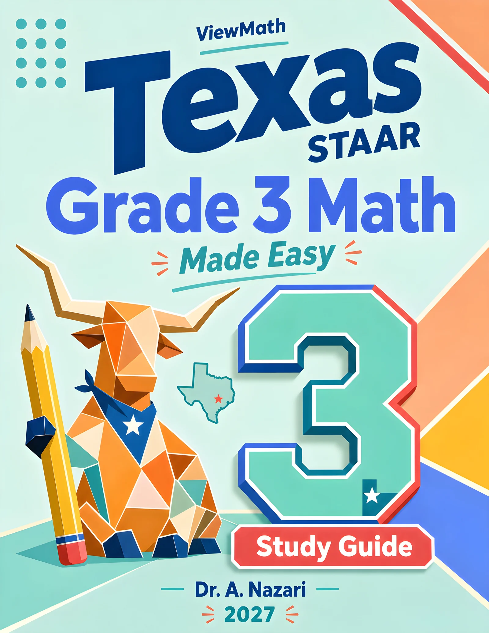 Texas STAAR Grade 3 Math Made Easy